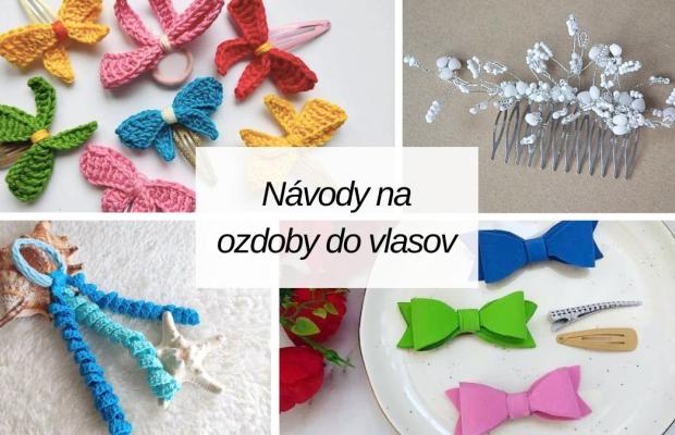 Vlastnoručne vyrobené ozdoby do vlasov: Návody na háčkované či šité sponky, čelenky, návod, Inšpirácie, Artmama.sk