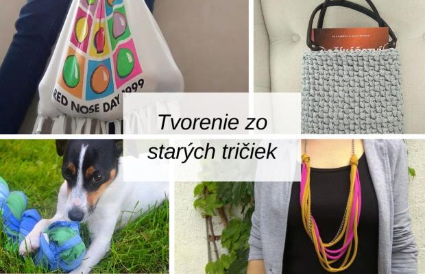 Ako zrecyklovať staré tričká: 15 nápadov, čo z nich vyrobiť, návod, Inšpirácie, Artmama.sk