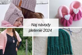 Top návody na pletenie za rok 2024: Čiapky, papučky aj svetríky, fotopostup, Artmama.sk