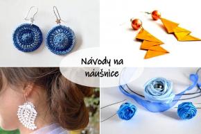 Návody na náušnice: háčkované, papierové, krajkové , fotopostup, Artmama.sk