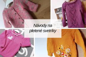 Návody na pletené svetríky a pulóvriky pre malé deti, fotopostup, Artmama.sk