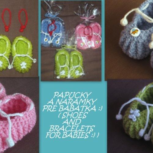 papucky a naramky pre babatka :)
