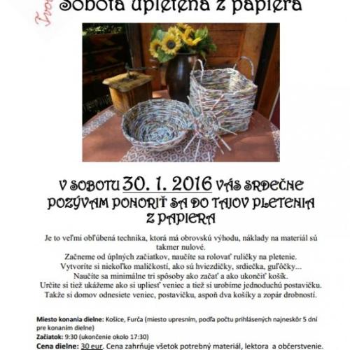 Sobota upletená z papiera - 30. 1. 2016