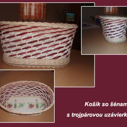 Košík so šénami s trojpárovou uzávierkou