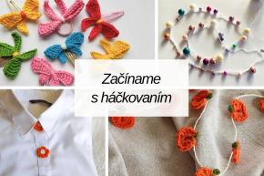 Začíname s háčkovaním: jednoduché a rýchle projekty pre začiatočníkov, fotopostup, Artmama.sk