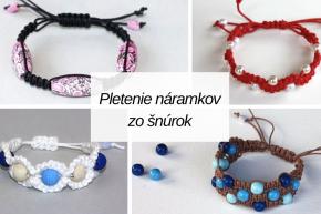 Návody na pletenie náramkov zo šnúrok: Shamballa, kumihimo aj ďalšie techniky, fotopostup, Artmama.sk