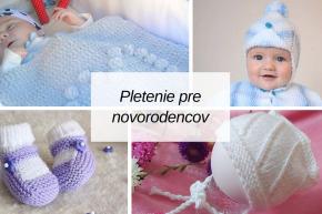 Návody na pletenie pre novorodencov  - papučky, čiapočky, svetríky aj deky, fotopostup, Artmama.sk