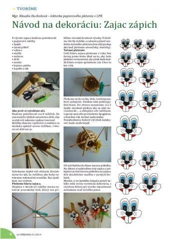 Zajac zápich - Veľkonočná dekorácia., návod, Papierové pletenie, claudi1, 2