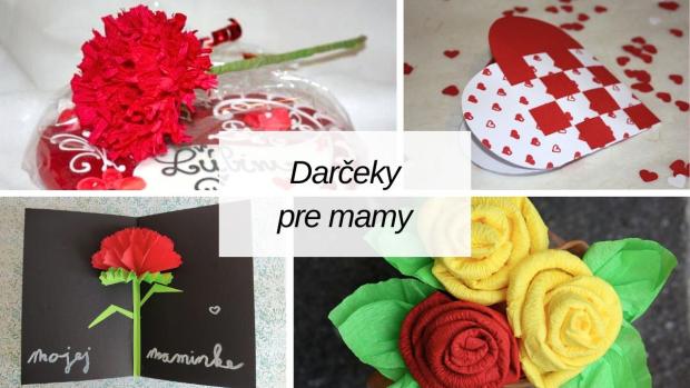 Darčeky ku Dňu matiek: Návody na tvorenie pre deti