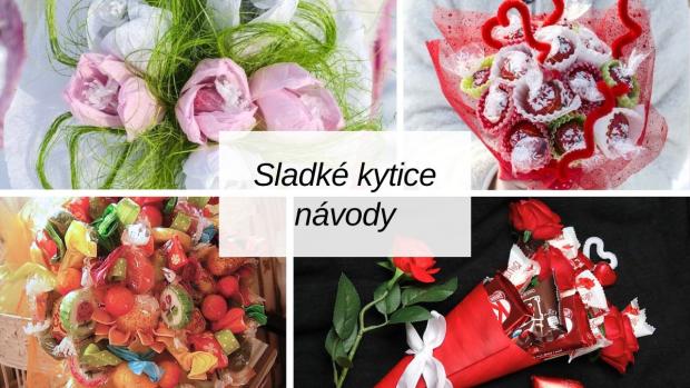 Návody a nápady na sladké cukríkové kytice Návody a nápady na sladké cukríkové kytice