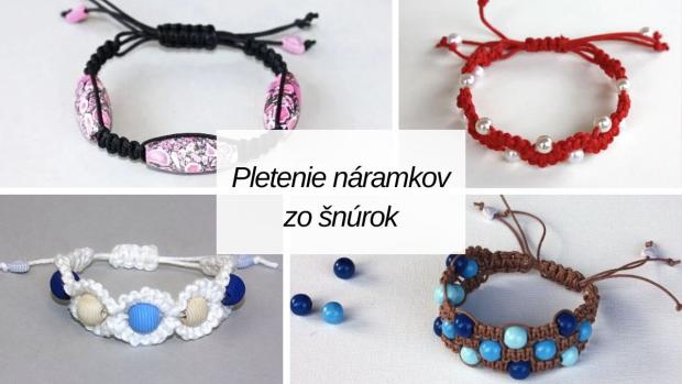 Návody na pletenie náramkov zo šnúrok: Shamballa, kumihimo aj ďalšie techniky, návod, Korálkovanie Návody na pletenie náramkov zo šnúrok: Shamballa, kumihimo aj ďalšie techniky, návod, Korálkovanie, Artmama.sk